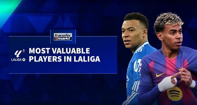 AG体育app下载-德转更新西甲身价前10：亚马尔、姆巴佩2亿第1，7人身价过亿